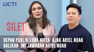 Mulai Berani, Luna Maya Ajak Balikan Ariel NOAH Di Depan Publik...