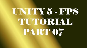 Unity 5 - FPS Tutorial - Part 07 - Raycast Shooting/Killing Enemy
