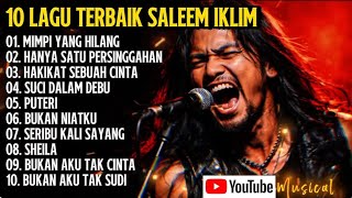 Best Of Saleem Iklim Full Album, Lagu Rock Malaysia Terpopuler