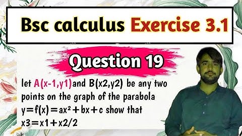 BS Bsc Calculus Exercise 3.1 Question 19 |two points on the graph of the parabola