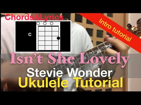 Lv.3 Isn’t she lovely- ukulele chords tutorial