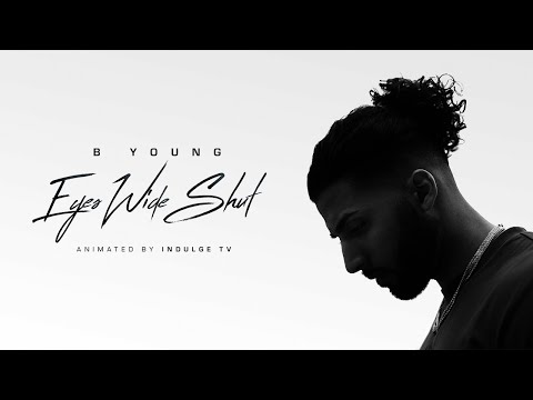 B Young - Eyes Wide Shut (Official Lyric Video)