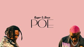 Ruger \& Bnxn - Poe (Lyric Video)