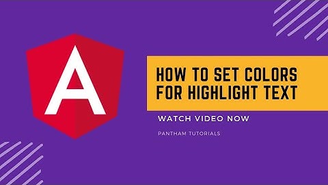 Set colors for highlight text angular