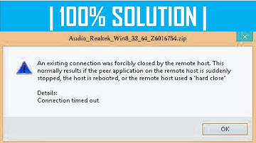 How To Troubleshoot An Existing Connection Was Forcibly Closed by the Remote Host