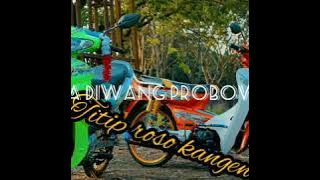 Ardia diwang probowati - titip roso kangen , lagu jawa populer , lagu baru , lagu sedih