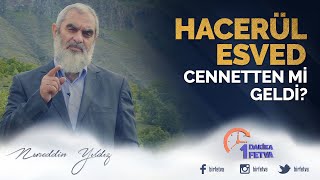 Hacerül esved cennetten mi geldi? / Birfetva - Nureddin YILDIZ Resimi