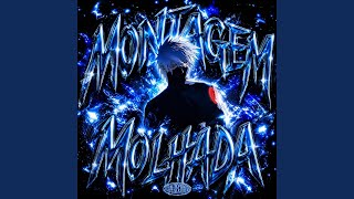 MONTAGEM MOLHADA (Slow Remix) - ₩€ RAISIN