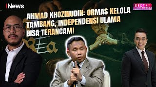 Ahmad Khozinudin Sentil Ormas Kelola Tambang Itu Penyimpangan Agama  Rakber 271