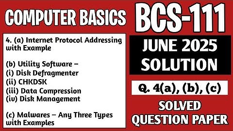 P7- 4(a), (b), (c) | BCS111 June 25 Solution | BCS111 Solved Question Paper | Bcs111 Important Ques