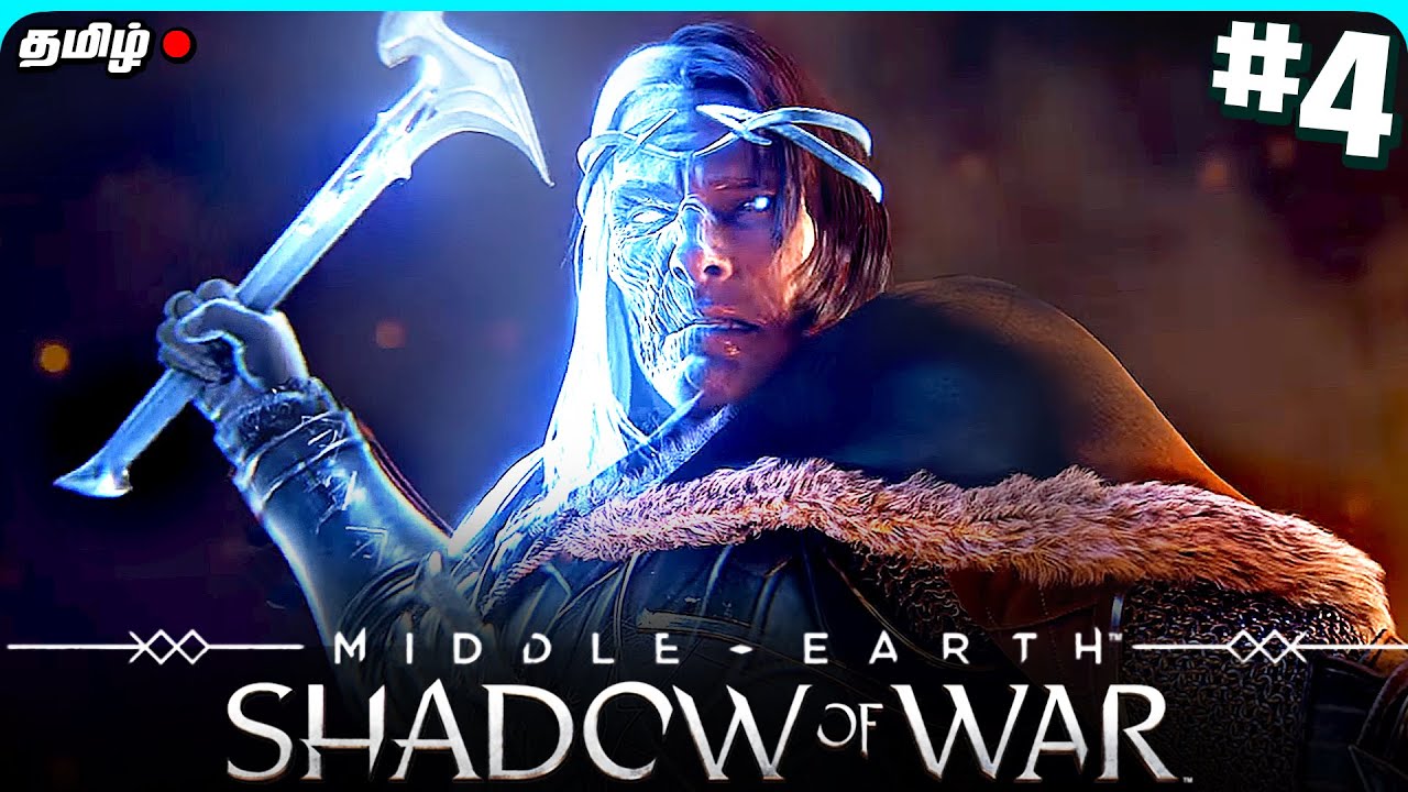Middle Earth Shadow of War #4 - மெர்சல் அரசன் - YouTube