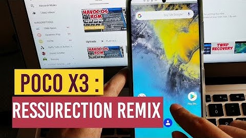 POCO X3: Ressurection Remix Rom | Installation Guide and Quick Preview