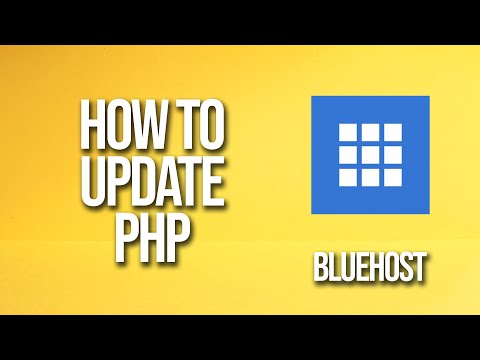 How To Update Php Bluehost Tutorial