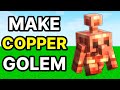How To Make Copper Golem In Minecraft (Fast & Easy)