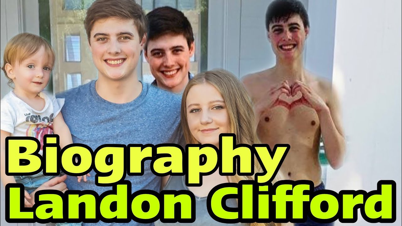 Landon Clifford Biography dies at 19, documentary, career, wiki, net