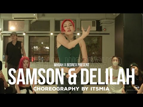 【 ✨ᴡʜᴏᴀʜ SPECIAL 】CKay - samson & delilah || Itsmia Choreography || ᴡʜᴏᴀʜ Special Workshop