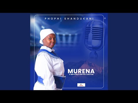 Murena Unnyitela zwithu zwothe