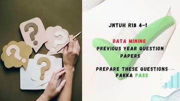 Data mining previous year question papers|JNTUH R18 4_1 previous year question paper