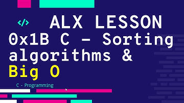 0x1B C - Sorting algorithms & Big O - Quiz | ALX بالعربي