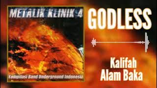 GODLESS - Kalifah Alam Baka | Metalik Klinik 4, 2002 |