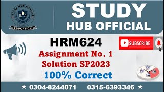 HRM624 Assignment 1 Solution Spring 2023, HRM624 Assignment 1 solution 2023, HRM624 assig 1 solution