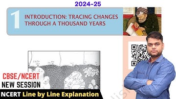Tracing Changes Through a Thousand Years - Class 7 History Chapter 1 | 2024-25 Full Chapter