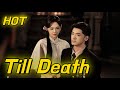 Till Death And Forever After 2025 New Version Drama