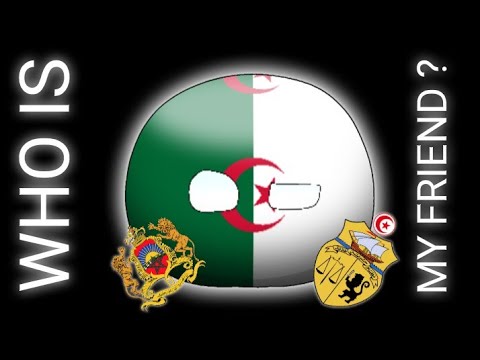 " who is my friend ? "- maghreb war | #countryballs #edit