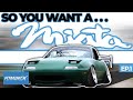 So You Want a Mazda Miata