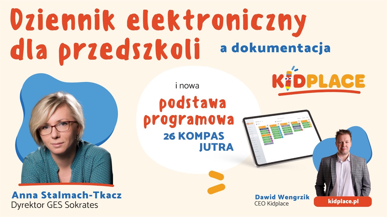 Dziennik elektroniczny dla przedszkoli a dokumentacja i nowa podstawa programowa 26 KOMPAS JUTRA