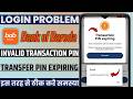 Bob world transaction pin expiring | bob world login error invalid transaction pin | transaction pin