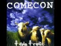 Comecon - How I won the war (Fable Frolic)