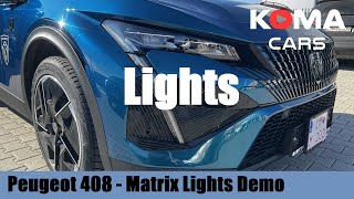 ไฟ Peugeot 408 GT - Matrix Beam Full LED + ไฟ 3D ด้านหลัง / ข้อมูลทางเทคนิคของไฟ