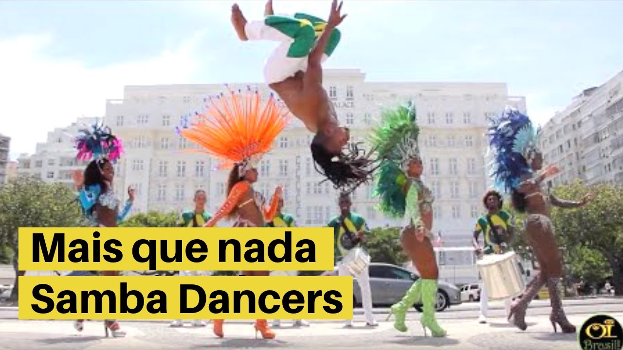 Mais que nada OI BRASIL  AUTHENTIC SAMBA  London Based  Top Samba Dancers  Shows for hire