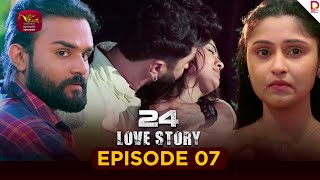 24 Love Story Episode 07 - 2025-09-09 Rupavahini Teledrama