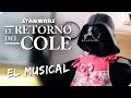 STAR WARS  El Retorno del Cole | El Musical