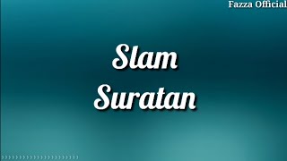 Slam - Suratan ( Lirik )