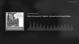 Week 314 Season 05 - Week 63 - Forward to the Second Edition