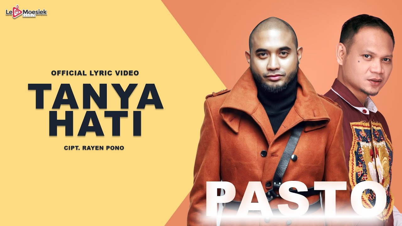 Pasto   Tanya Hati  Official Lyric Video 