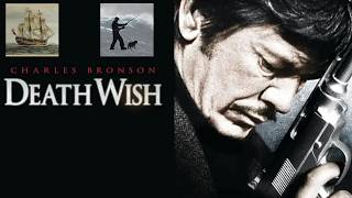 Classic Movies#56: Death Wish