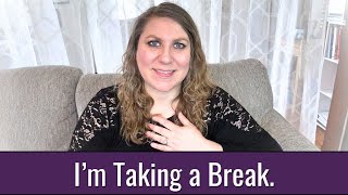 I'm going to take a break from YouTube | Amanda Brown