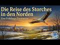 Die Reise des Storches in den Norden – Eine Abenteuer Geschichte für Kinder