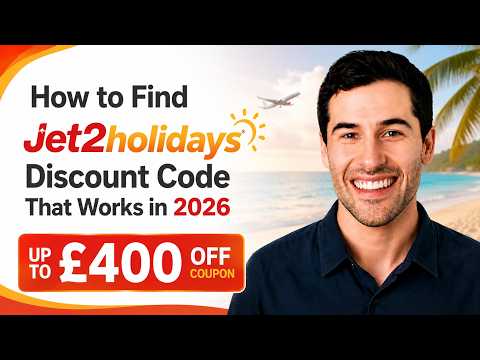 How to Find Jet2holidays Discount Code That Works in 2026