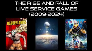 The Rise and Fall of Live Service Games (20092024)