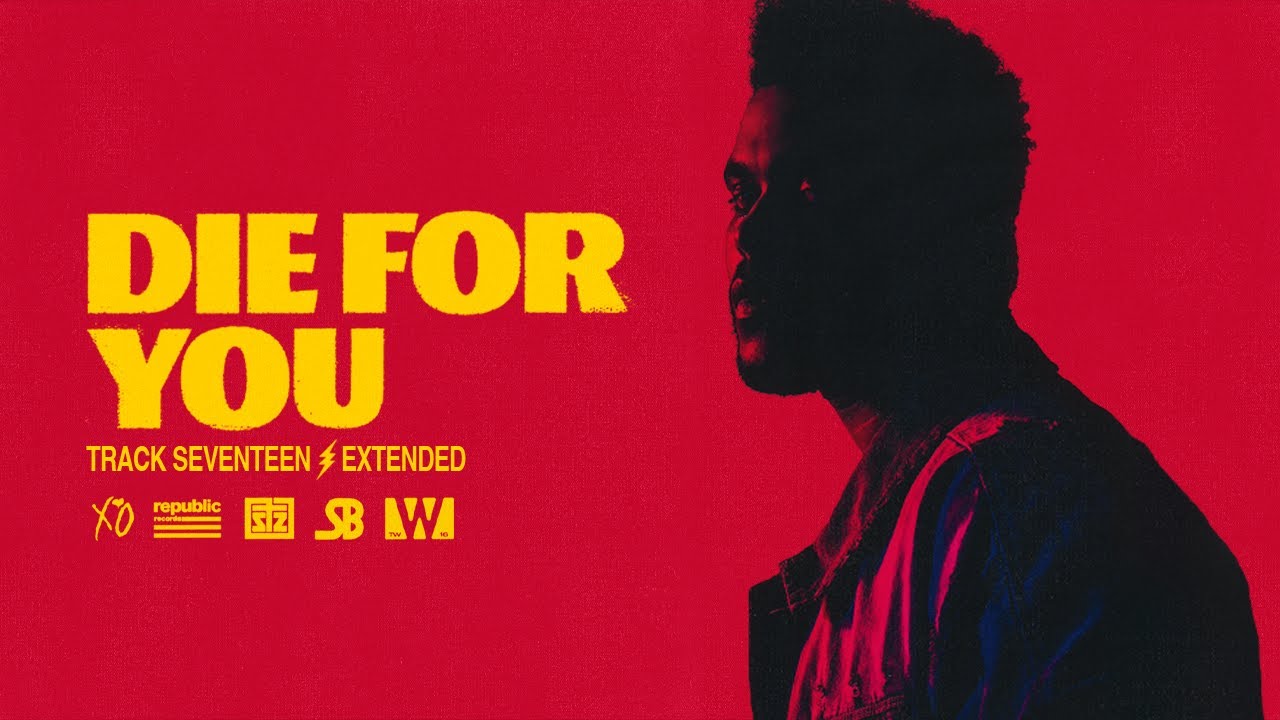 The Weeknd - Die For You (Extended)