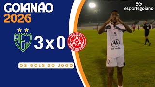 GOLS | JATAIENSE 3X0 ANAPOLINA | GOIANÃO 2026