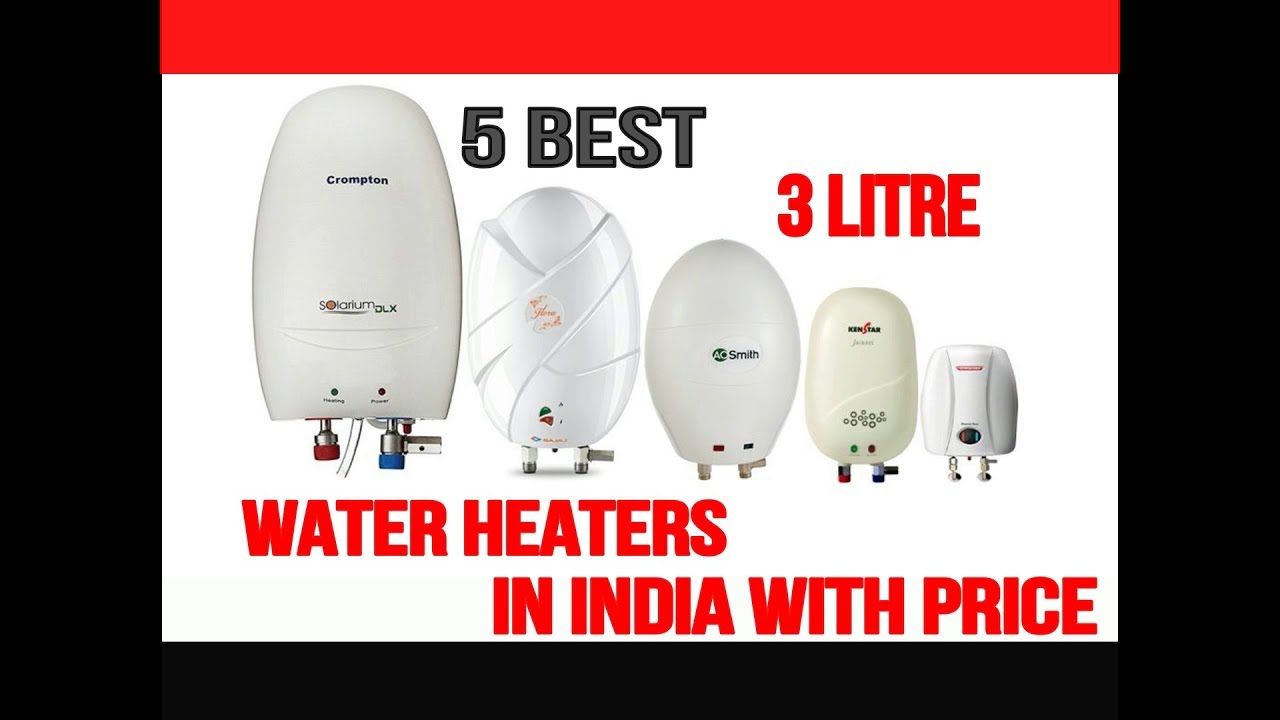 Top 5 best water heaters in india 3 litre YouTube