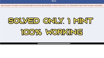 App not active: This app is not accessible right now slove only 1 minutes 100% working trick
