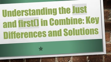 Understanding the Just and first() in Combine: Key Differences and Solutions