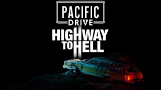 Pacific Drive - Highway to Hell